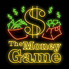 The Money Game